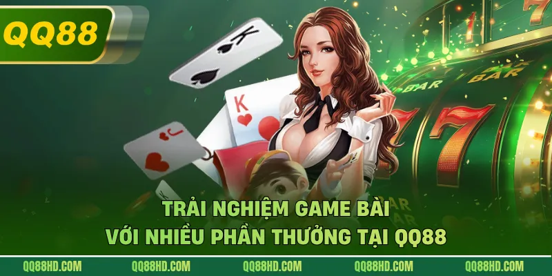 Trải nghiệm quay hũ slot vô cùng hấp dẫn tại QQ88